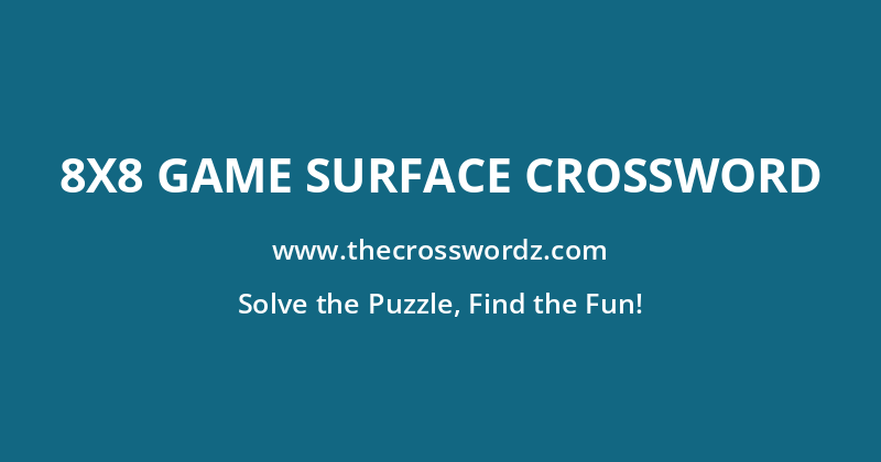 8×8 game surface crossword