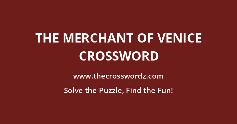 The Merchant of Venice crossword