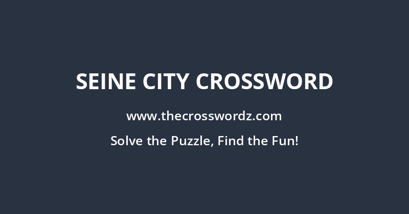 Seine city crossword