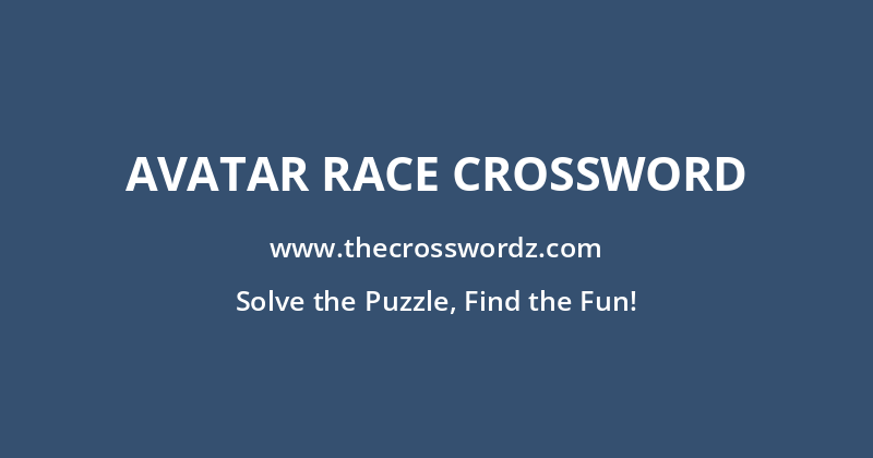 Avatar race crossword