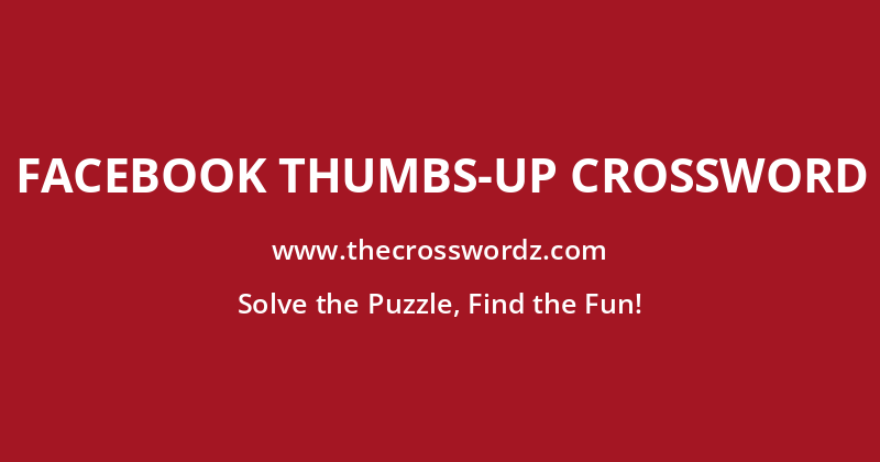 Facebook thumbs-up crossword