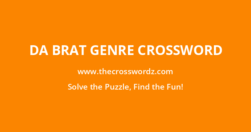 Da Brat genre crossword