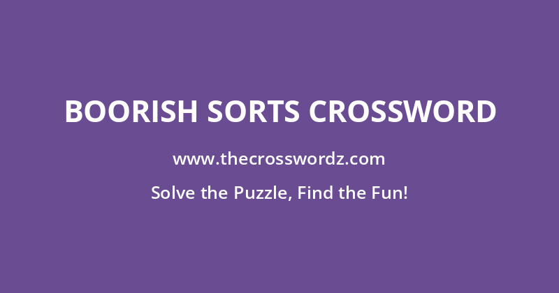Boorish sorts crossword