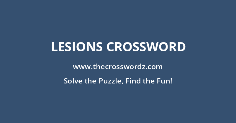 Lesions crossword