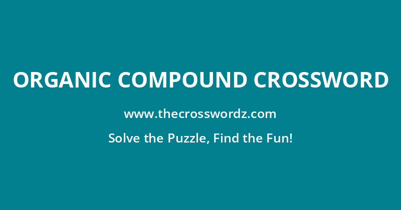 Organic compound crossword