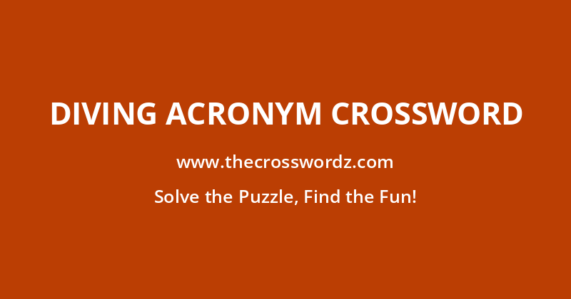 Diving acronym crossword