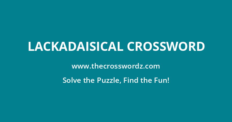 Lackadaisical crossword
