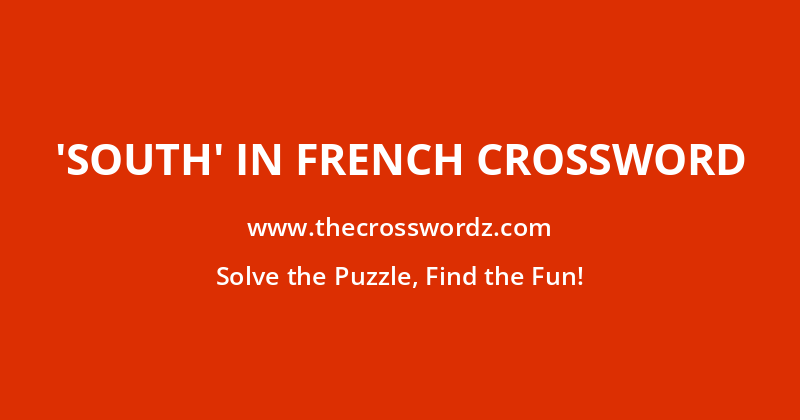 ‘South’ in French crossword
