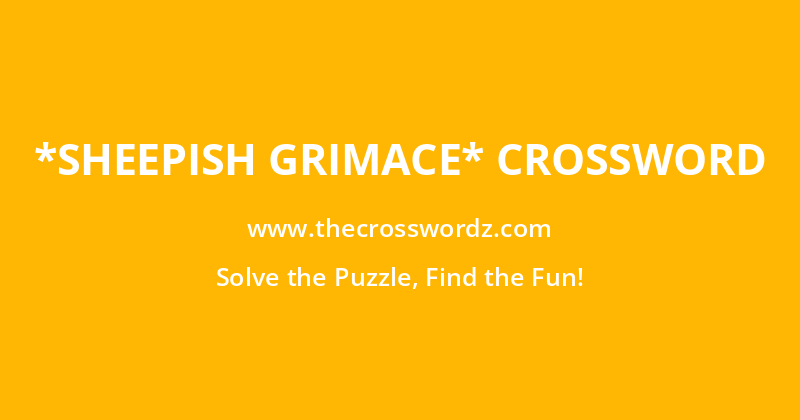 *sheepish grimace* crossword