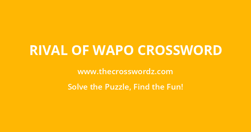 Rival of WaPo crossword