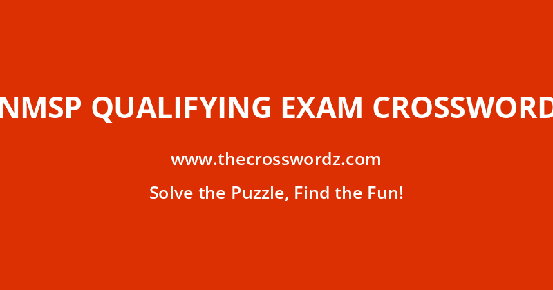 NMSP qualifying exam crossword