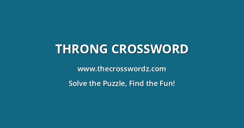 Throng crossword