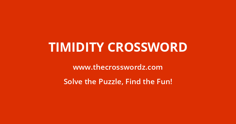 Timidity crossword