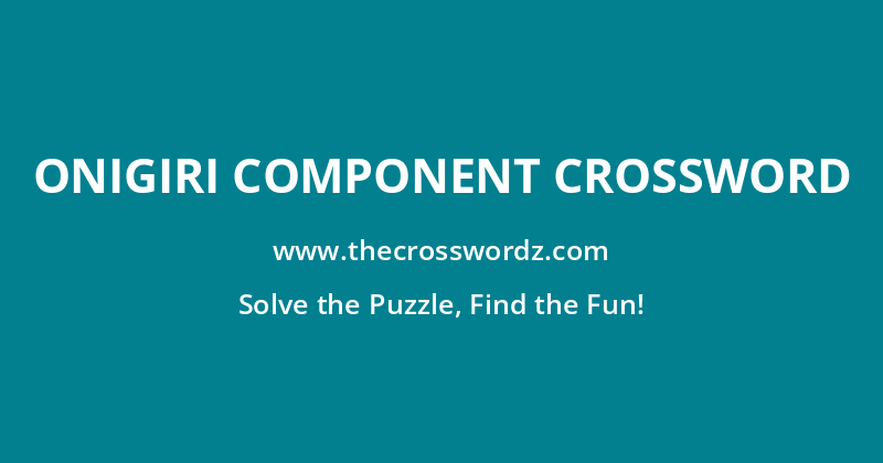 Onigiri component crossword