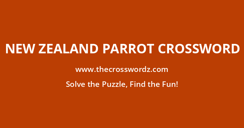New Zealand parrot crossword