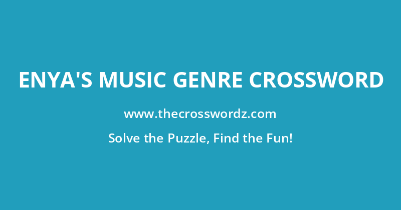 Enya’s music genre crossword