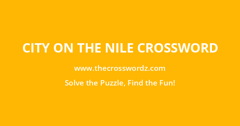 City on the Nile crossword