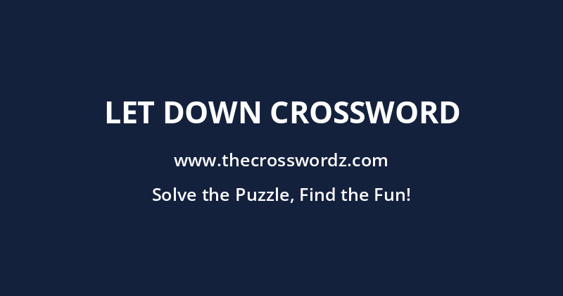 Let down crossword