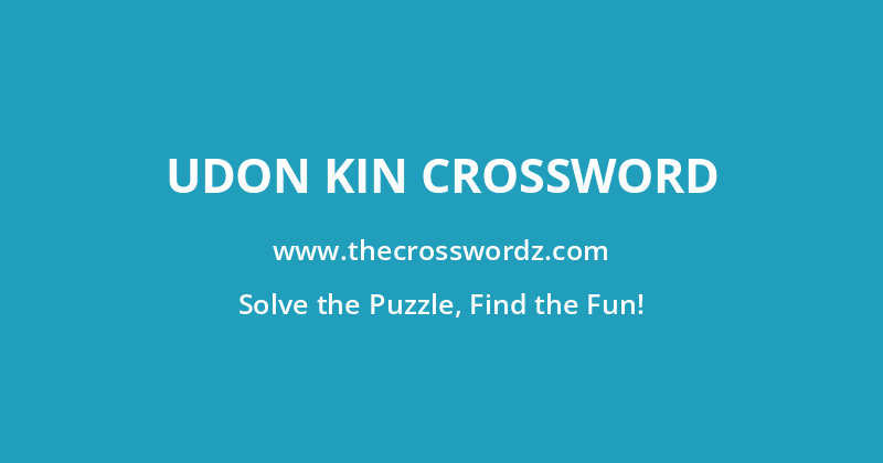 Udon kin crossword