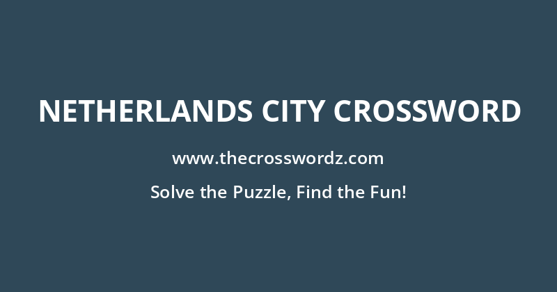Netherlands city crossword
