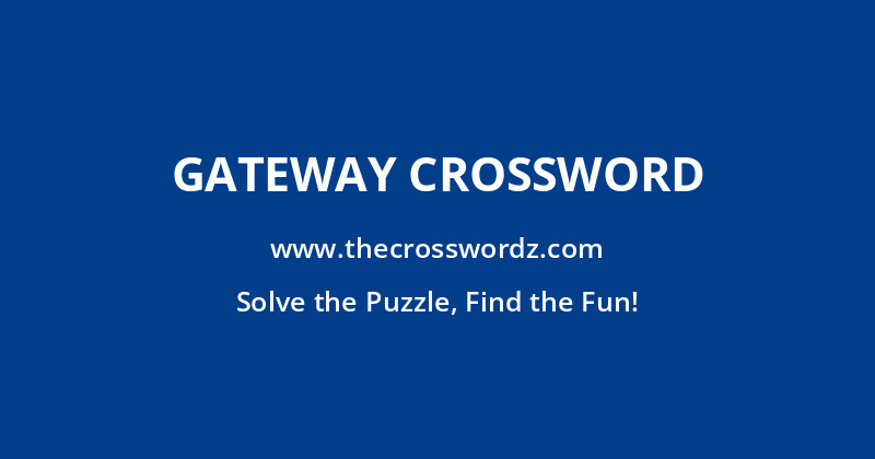 Gateway crossword