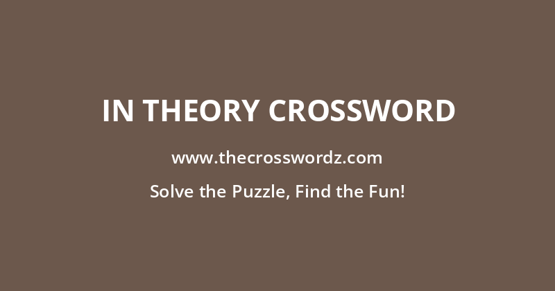 In theory crossword