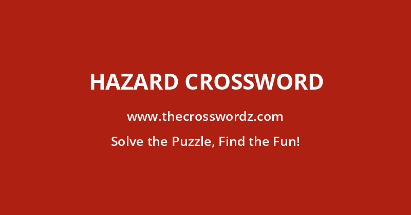 Hazard crossword