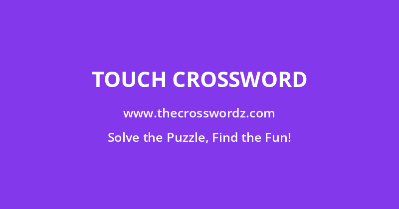 Touch crossword
