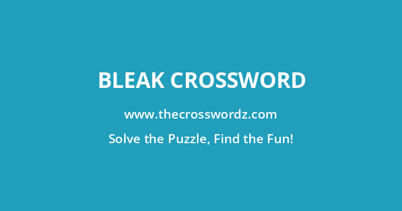 Bleak crossword