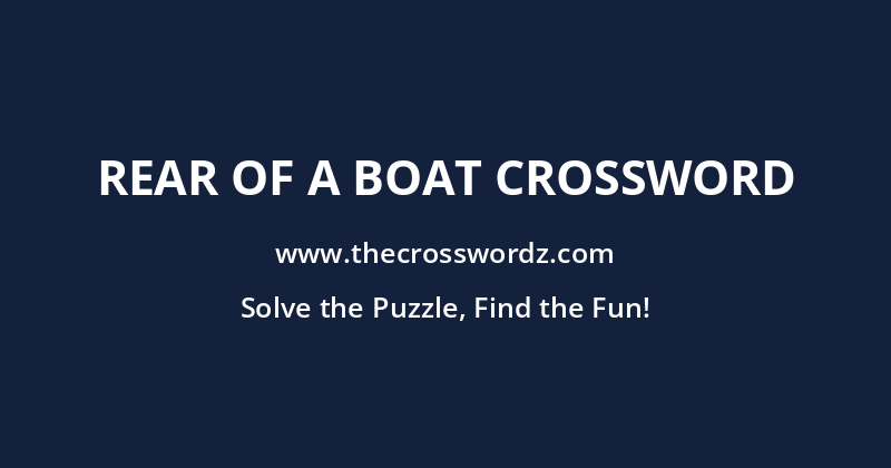 Rear of a boat crossword