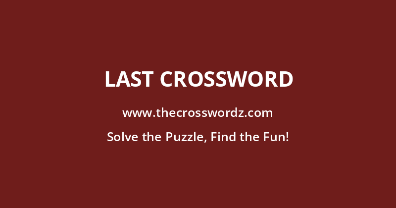 Last crossword