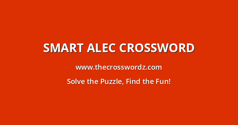 Smart alec crossword