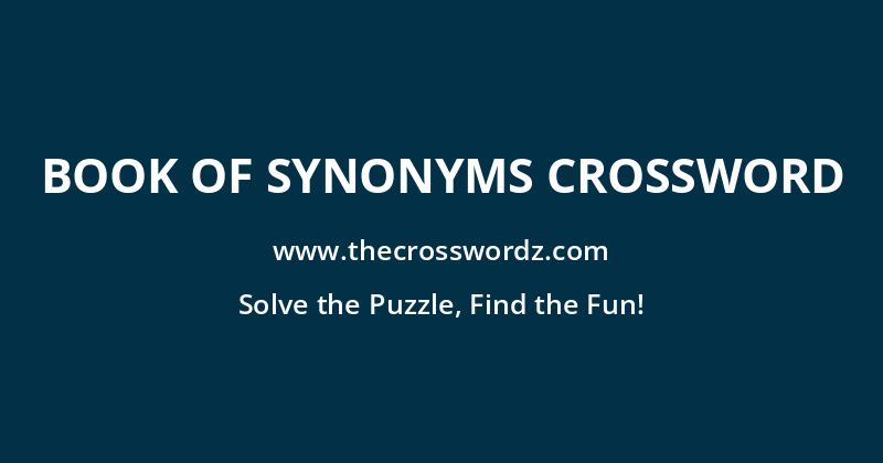 Book of synonyms crossword
