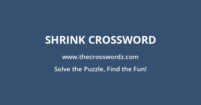 Shrink crossword