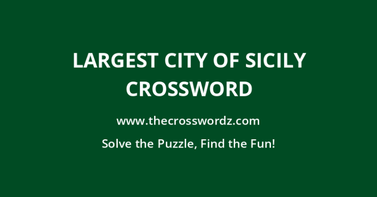 LARGEST CITY OF SICILY CROSSWORD