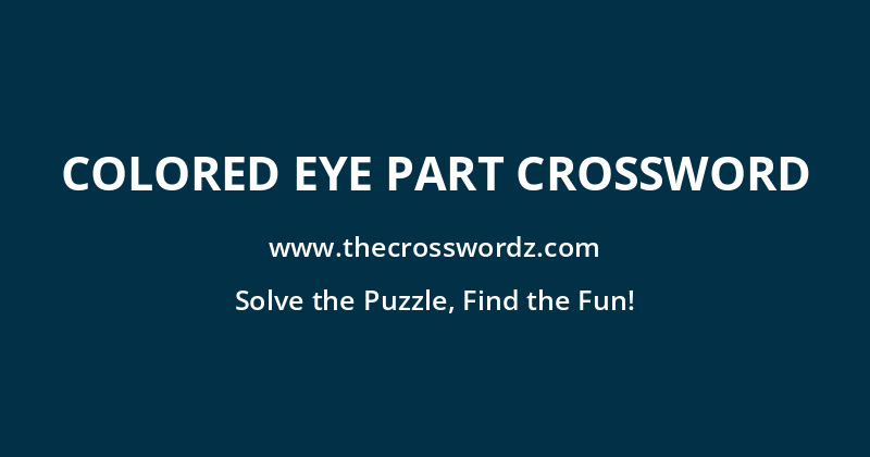 Colored eye part crossword