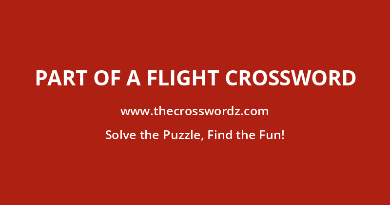 Part of a flight crossword
