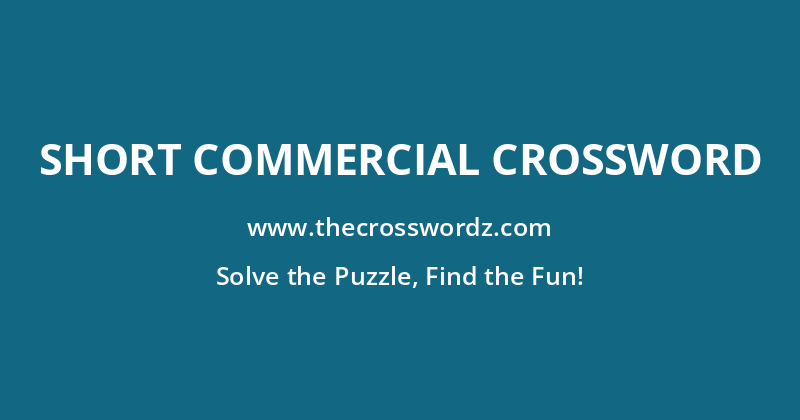 Short commercial crossword