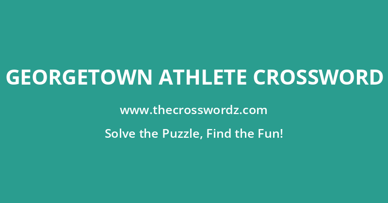 Georgetown athlete crossword