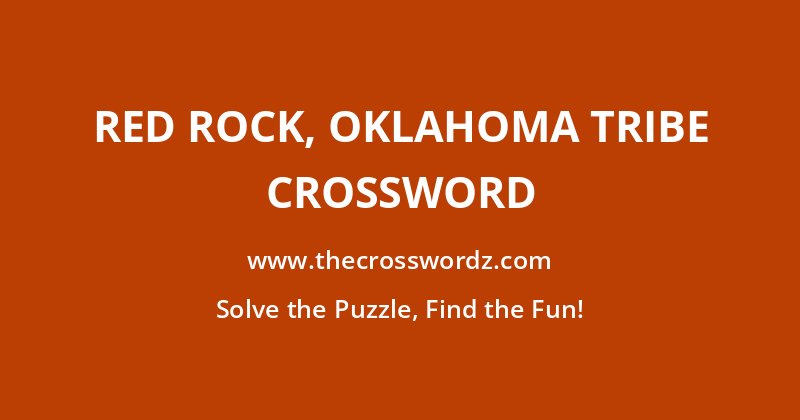 Red Rock, Oklahoma tribe crossword