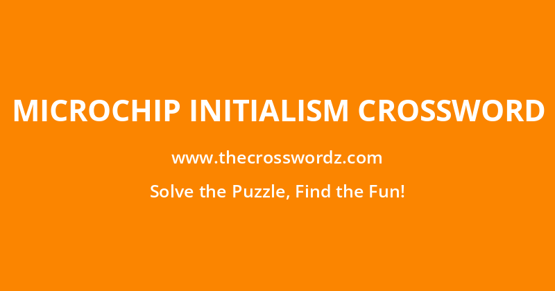 Microchip initialism crossword