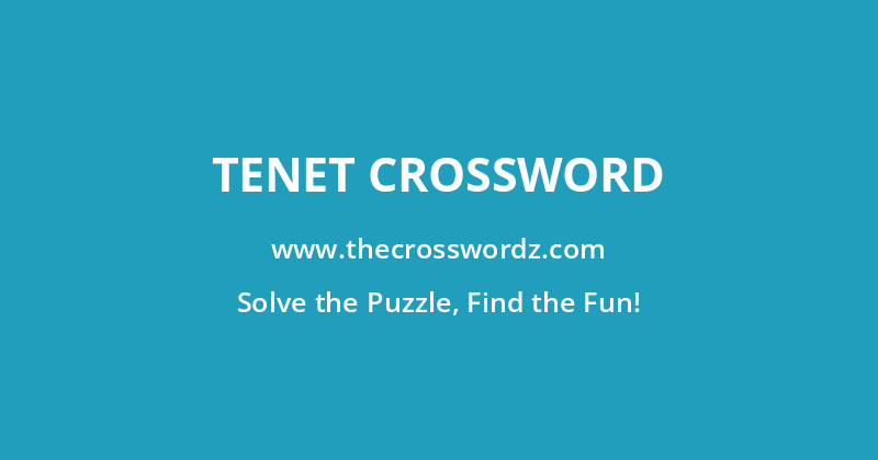 Tenet crossword