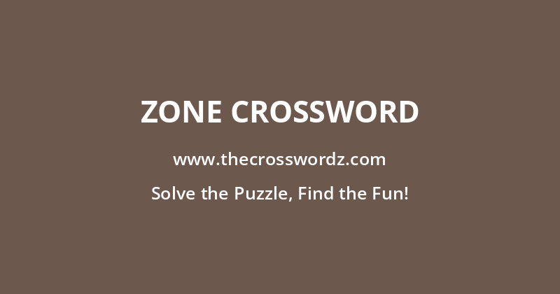 Zone crossword