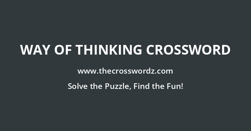 Way of thinking crossword