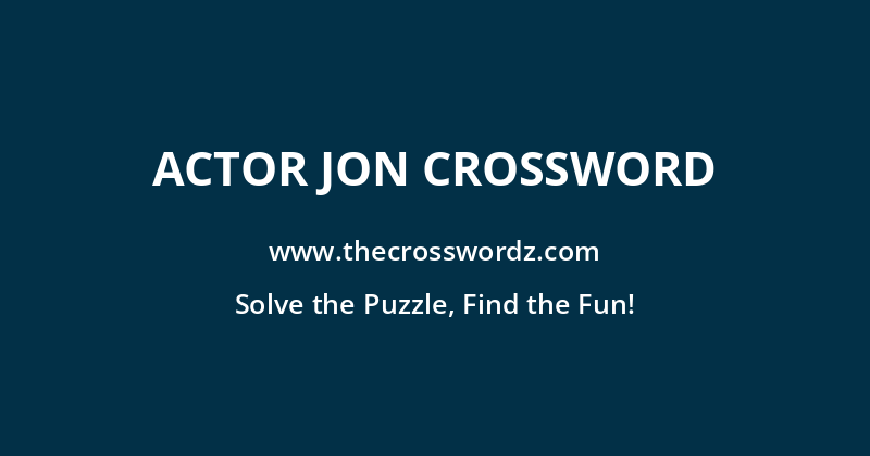 Actor Jon crossword