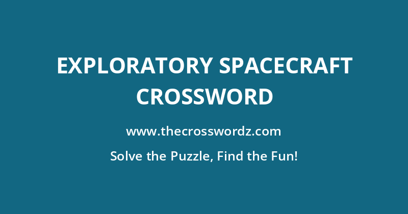 Exploratory spacecraft crossword
