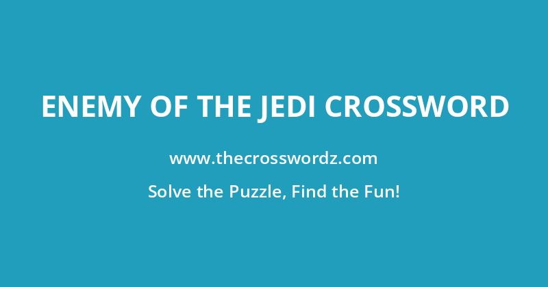 Enemy of the Jedi crossword