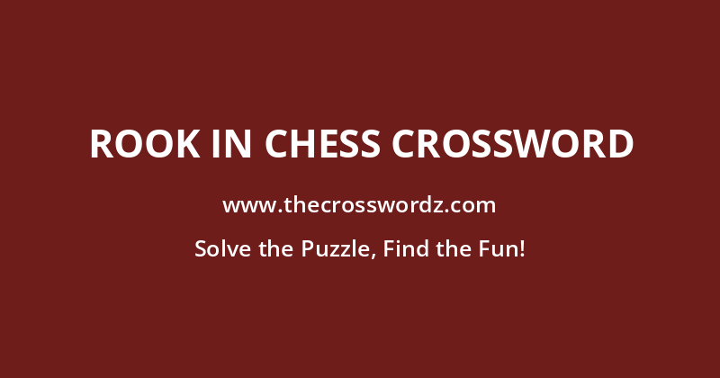 Rook in chess crossword