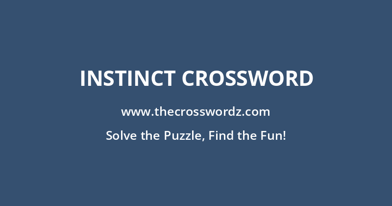 Instinct crossword