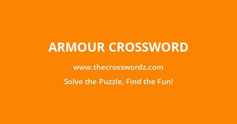 Armour crossword